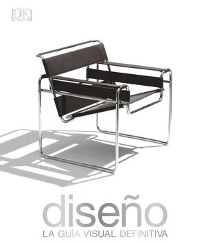 DISE¥O. LA GUIA VISUAL DEFINITIVA