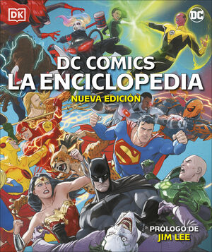 DC COMICS LA ENCICLOPEDIA. NUEVA EDICION