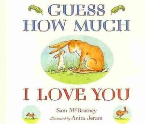 GUESS HOW MUCH I LOVE YOU BOARD BOOK