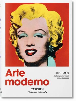 ARTE MODERNO 1870 2000 DEL IMPRESIONISMO (ES)