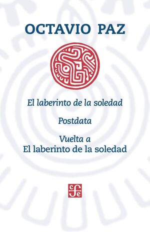 EL LABERINTO DE LA SOLEDAD, POSTDATA, VUELTA A EL