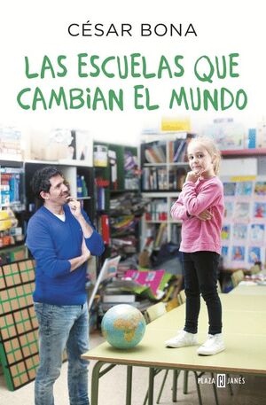 ESCUELAS QUE CAMBIAN EL MUNDO, LAS