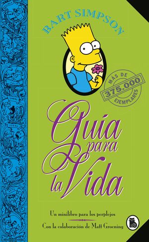 BART SIMPSON. GUIA PARA LA VIDA (LOS SIMPSON)
