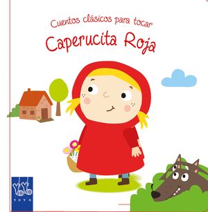 CUENTOS CLÁSICOS PARA TOCAR. CAPERUCITA ROJA