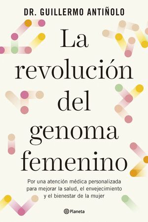 REVOLUCION DEL GENOMA FEMENINO, LA