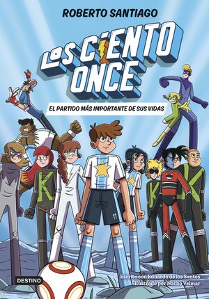 CIENTO ONCE 1, LOS. EL PARTIDO MAS IMPORTANTE DE SUS VIDAS