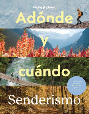 ADONDE Y CUANDO - SENDERISMO