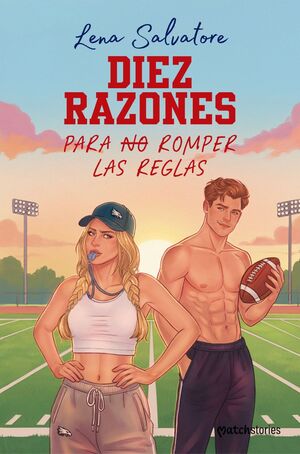 DIEZ RAZONES PARA NO ROMPER LAS REGLAS