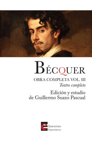 BÉCQUER. OBRA COMPLETA.  VOLUMEN 3