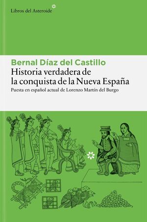 HISTORIA VERDADERA DE LA CONQUISTA DE LA NUEVA ESPAÑA