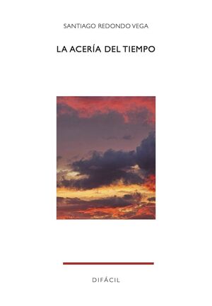 LA ACERÍA DEL TIEMPO