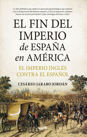 FIN DEL IMPERIO DE ESPAÑA EN AMERICA