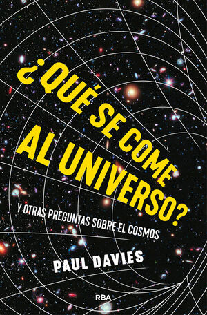 ¨QUE SE COME AL UNIVERSO?