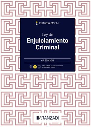ENJUICIAMIENTO CRIMINAL (LEYITBE) 6 EDICION