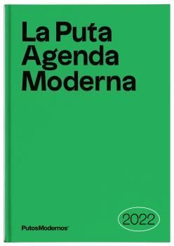 PUTA AGENDA MODERNA 2022,LA