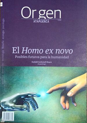 CUADERNOS ATAPUERCA ORIGEN 30 HOMO EX NOVO