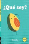 ¿QUÉ SOY