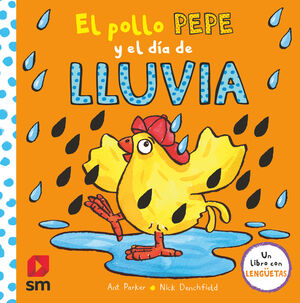 EL POLLO PEPE Y EL DIA DE LLUVIA