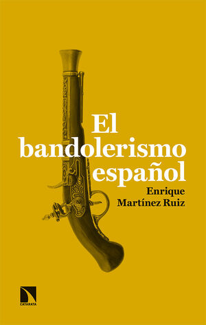 BANDOLERISMO ESPAÑOL