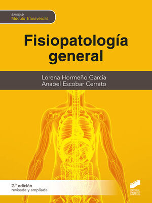 FISIOPATOLOGI´A GENERAL (2.ª EDICIO´N REVISADA Y AMPLIADA)