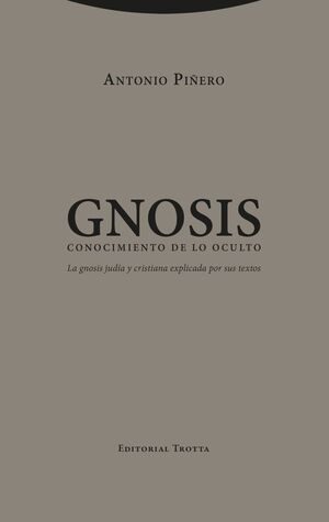 GNOSIS. CONOCIMIENTO DE LO OCULTO