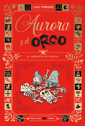 AURORA Y EL ORCO 3: EL TERROR DE LOS ORCOS