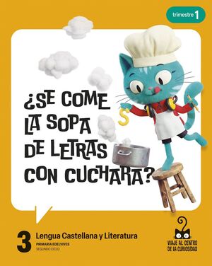 PROYECTO: VIAJE AL CENTRO DE LA CURIOSIDAD. LENGUA CASTELLANA Y LITERATURA 3. TR
