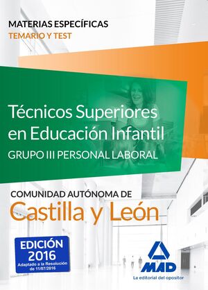 TÉCNICOS SUPERIORES EN EDUCACIÓN INFANTIL DE LA ADMINISTRACIÓN DE CASTILLA Y LEÓ