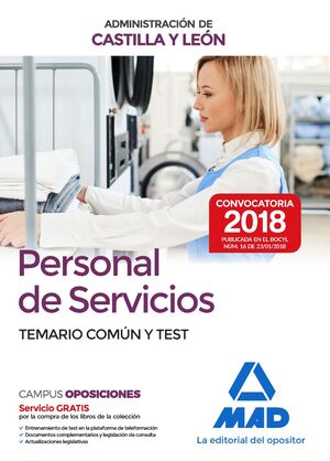PERSONAL DE SERVICIOS DE LA ADMINISTRACION DE CASTILLA Y LEON. TEMARIO COMÚN Y T