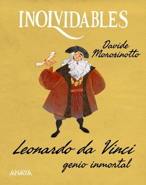LEONARDO DA VINCI, GENIO INMORTAL