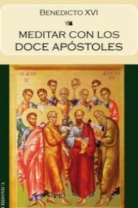 MEDITAR CON LOS DOCE APOSTOLES