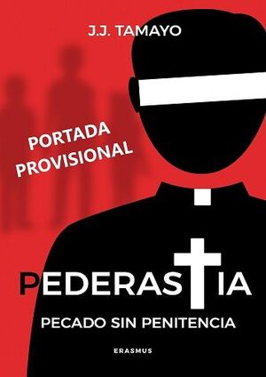 PEDERASTIA ¿PECADOS SIN PENITENCIA?