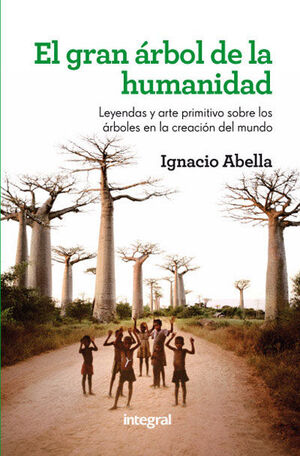 EL GRAN ÁRBOL DE LA HUMANIDAD