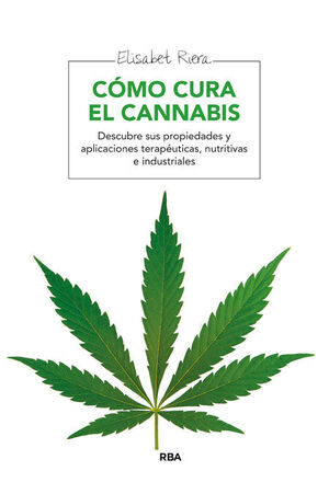 CÓMO CURA EL CANNABIS