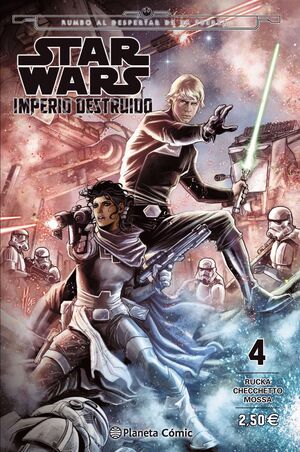STAR WARS IMPERIO DESTRUIDO (SHATTERED EMPIRE) Nº 04/04