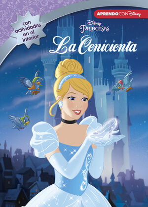 LA CENICIENTA (LEO, JUEGO Y APRENDO CON DISNEY)