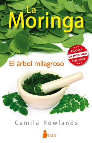 LA MORINGA, EL ÁRBOL MILAGROSO