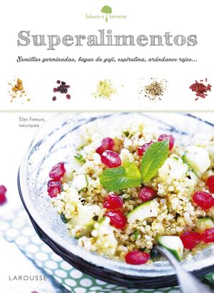 SABORES & BIENESTAR: SUPERALIMENTOS