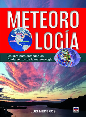 METEOROLOGIA UN LIBRO PARA ENTENDER LOS FUNDAMENTO