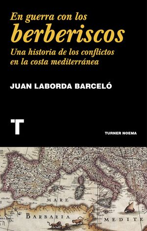 GUERRA CON LOS BERBERISCOS, EN