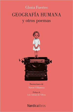 GEOGRAFIA HUMANA Y OTROS POEMAS (ILUSTRA