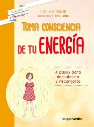 TOMA CONSCIENCIA DE TU ENERGIA