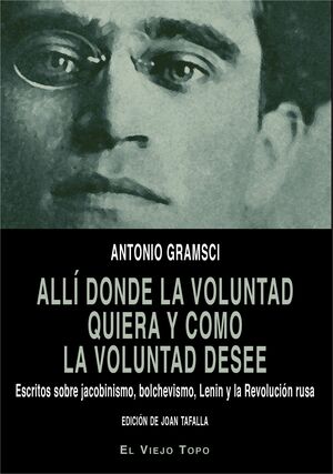 ALLI DONDE LA VOLUNTAD QUIERA Y COMO LA VOLUNTAD DESEE