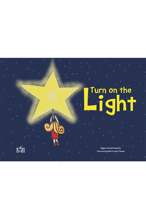TURN ON THE LIGHT