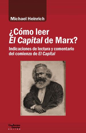 ¿CÓMO LEER EL CAPITAL DE MARX?