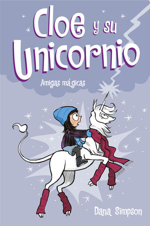 CLOE Y SU UNICORNIO 6. AMIGAS MAGICAS