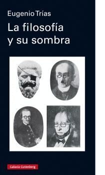 FILOSOFÍA Y SU SOMBRA, LA