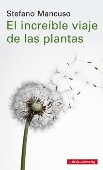 INCREÍBLE VIAJE DE LAS PLANTAS, EL