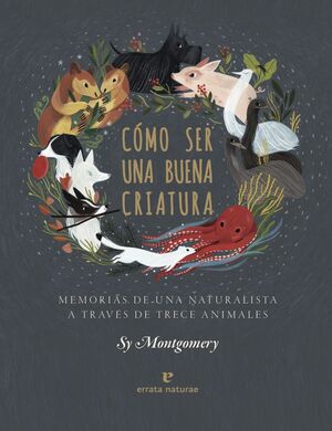 COMO SER UNA BUENA CRIATURA