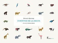 CUENTOS DE LA SELVA (NUEVA EDICIÓN)